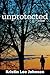 Unprotected