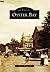 Oyster Bay (Images of America: New York)