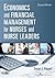 Economics and Financial Management for Nurses and Nurse Leaders by Susan J. Penner