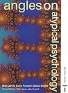 Angles on Atypical Psychology Angles on Atypical Psychology