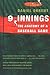 Nine Innings: The Anatomy of a Baseball Game