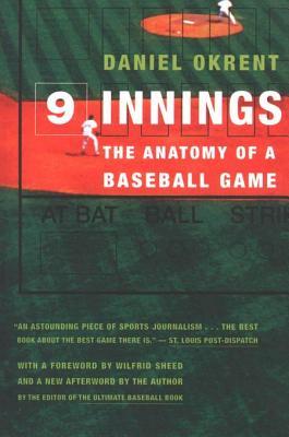 Nine Innings: The Anatomy of a Baseball Game