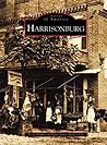 Harrisonburg (Images of America: Virginia) Harrisonburg (Images of America: Virginia)