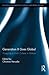 Generation X Goes Global: Mapping a Youth Culture in Motion (Routledge Research in Cultural and Media Studies)