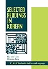 Selected Readings in Korean (KLEAR Textbooks in Korean Language, 13)