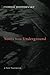 Notes from Underground by Fyodor Dostoevsky