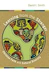 Learning from the Stranger: Christian Faith and Cultural Diversity