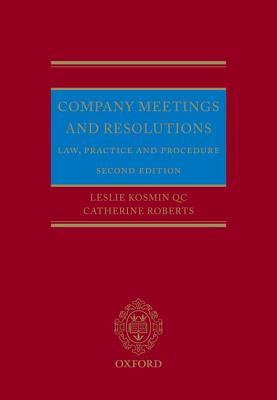 Company Meetings and Resolutions: Law, Practice, and Procedure