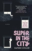 Super In The City By Daphne Uviller