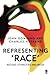 Representing Race: Racisms,...