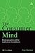 The Consumer Mind: Brand Perception and the Implications for Marketers