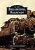 Philadelphia Railroads by Allen Meyers