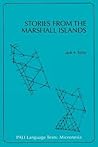 Stories from the Marshall Islands/Bwebwenato Jan Aelon Kein: English/Marshallese