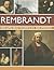 Rembrandt: His Life & Works...