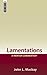 Lamentations: A Mentor Commentary
