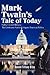 Mark Twain's Tale of Today: Halley's Comet Returns--The Celebrated Author Critiques American Politics