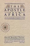 The Apostle from Africa: The Life and Thought of Augustine Hippo (Biography) The Apostle from Africa: The Life and Thought of Augustine Hippo (Biography)