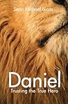 Daniel: Trusting ...