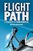 Flight Path: A Biography of Frank Barker Jr.