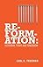 Reformation: Yesterday, Today and Tomorrow