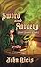 Sword and Sorcery: Short Stories Book 1