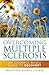 Overcoming Multiple Sclerosis: An Evidence-Based Guide to Recovery
