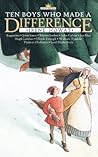 Ten Boys Who Made a Difference by Irene Howat
