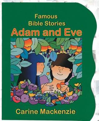 Famous Bible Stories Adam and Eve (Board Books Famous Bible Stories)