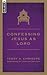 Confessing Jesus As Lord