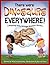 There Were Dinosaurs Everywhere!: A Rhyming Romp Through Dinosaur History