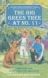 Big Green Tree At No. 11 by Catherine MacKenzie Big Green Tree At No. 11 by Catherine MacKenzie