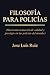 Filosofía Para Policías: Ha...