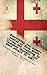 Everything you always wanted to know about living and teaching in Caucasus Georgia (but were afraid to ask).: Version 20.12