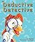 The Deductive Detective