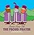 The Proud Prayer (Board Books Stories Jesus Told)
