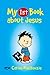 My First Book About Jesus