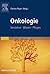 Onkologie: Verstehen - Wissen - Pflegen
