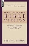 How to Choose a Bible Version: Revised Edition includes ESV & TNIV