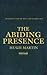 The Abiding Presence