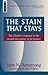 The Stain That Stays: The C...
