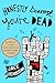 Honestly Dearest, You're Dead: A Mystery