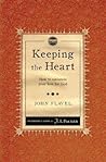 Keeping the Heart by John Flavel
