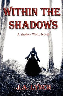 Within the Shadows (Paperback)