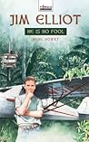 Jim Elliot: He Is No Fool (Torchbearers)