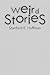 Weird Stories