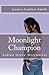 Moonlight Champion (Ashton ...