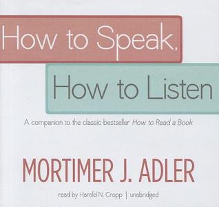 How to Speak, How to Listen (Library Edition)