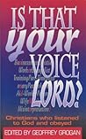 Is That Your Voice Lord Is That Your Voice Lord