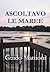 Ascoltavo le maree (Italian Edition)