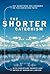The Shorter Catechism: with...